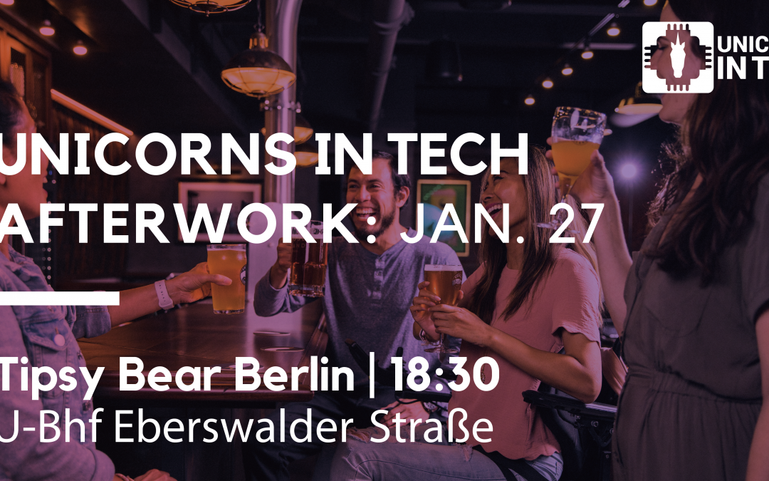 Unicorns in Tech AFTERWORK – January 2022