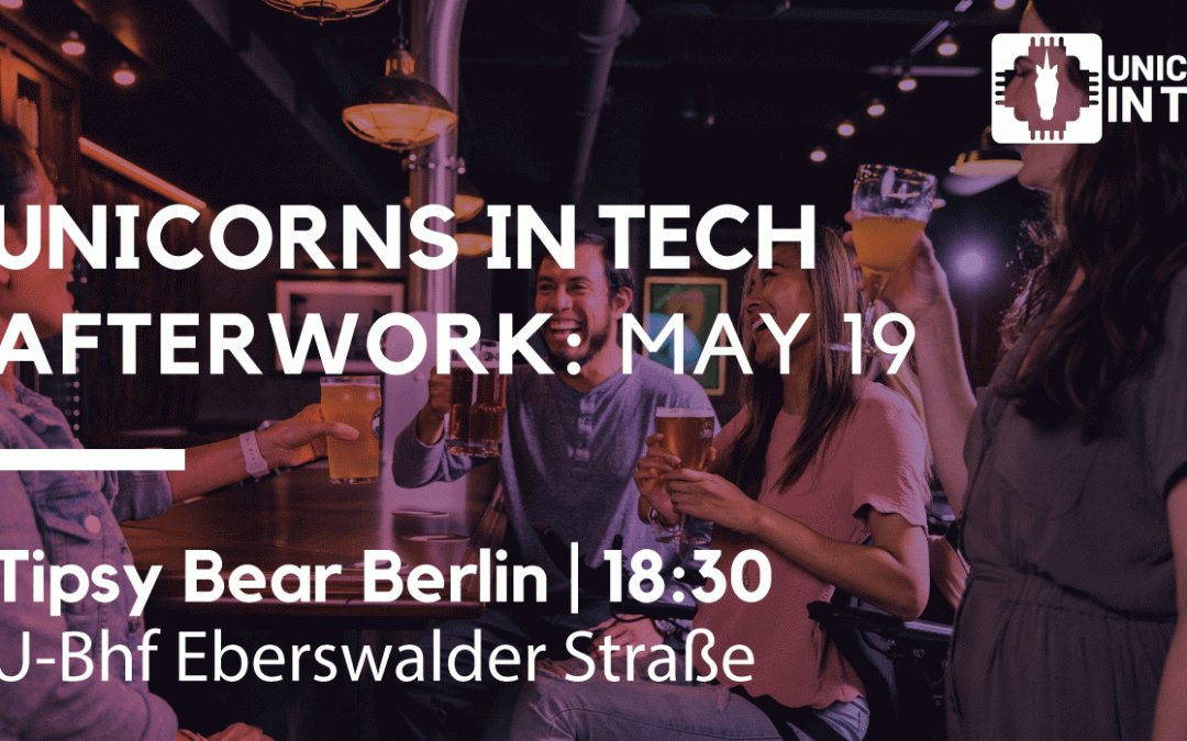 Unicorns in Tech AFTERWORK – May 2022